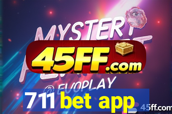 711 bet app